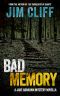 [Jake Abraham Mysteries 02] • Bad Memory_A Jake Abraham Mystery Novella